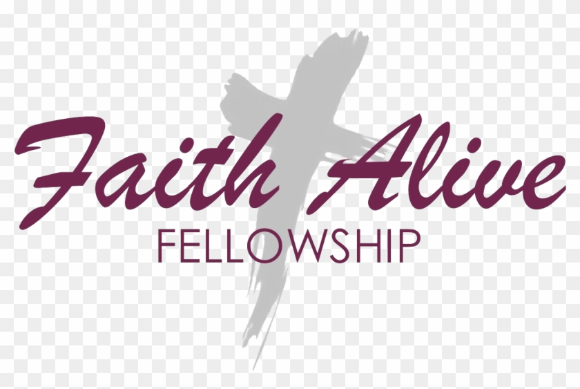 Faith Alive Fellowship - Calligraphy Clipart #3099667
