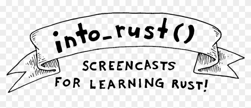 Screencasts For Learning Rust - Calligraphy Clipart