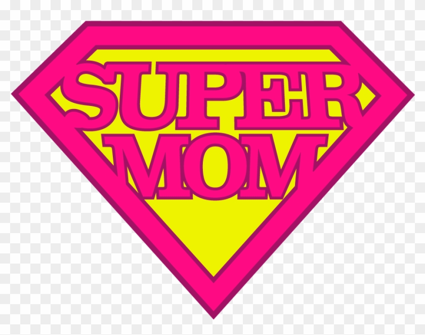 Super Mom Png - Sign Clipart