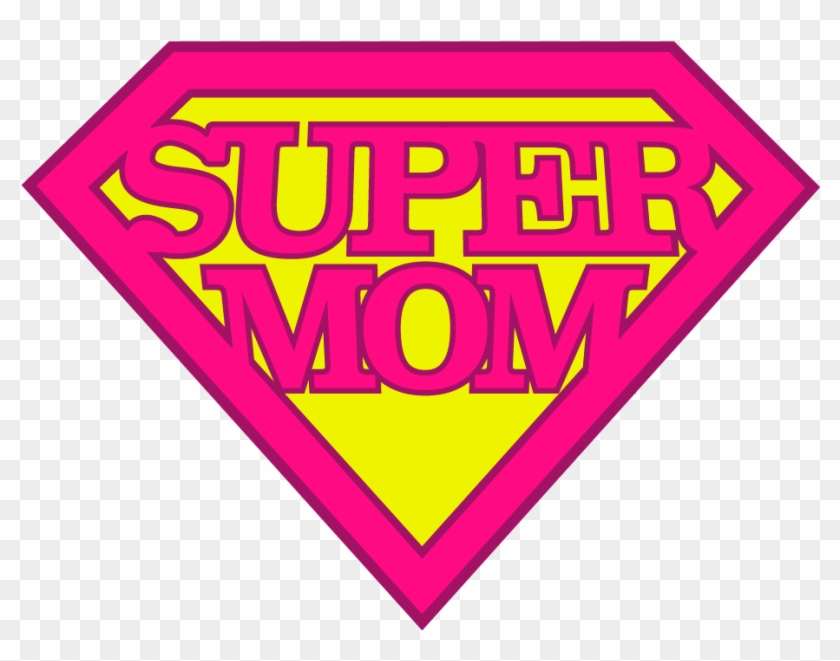 Super Mom Png - Sign Clipart #312528