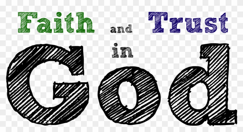 God Png Image - Faith And Trust Clipart #319764