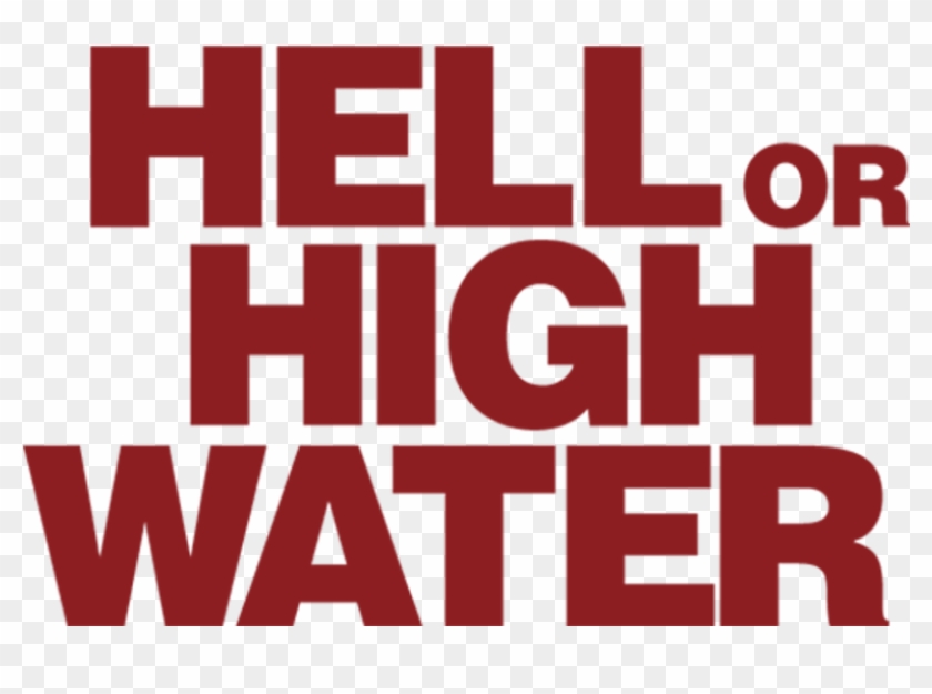 Hell Or High Water - Graphic Design Clipart