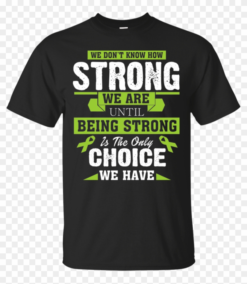 How Strong We Are Lime Green Ribbon T Shirt Unisex - Gamer Shirts Clipart #3113752
