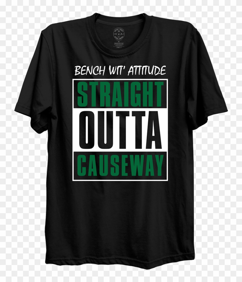 Bench Wit Attitude Bwa Straight Outta Boston - Active Shirt Clipart #3122689