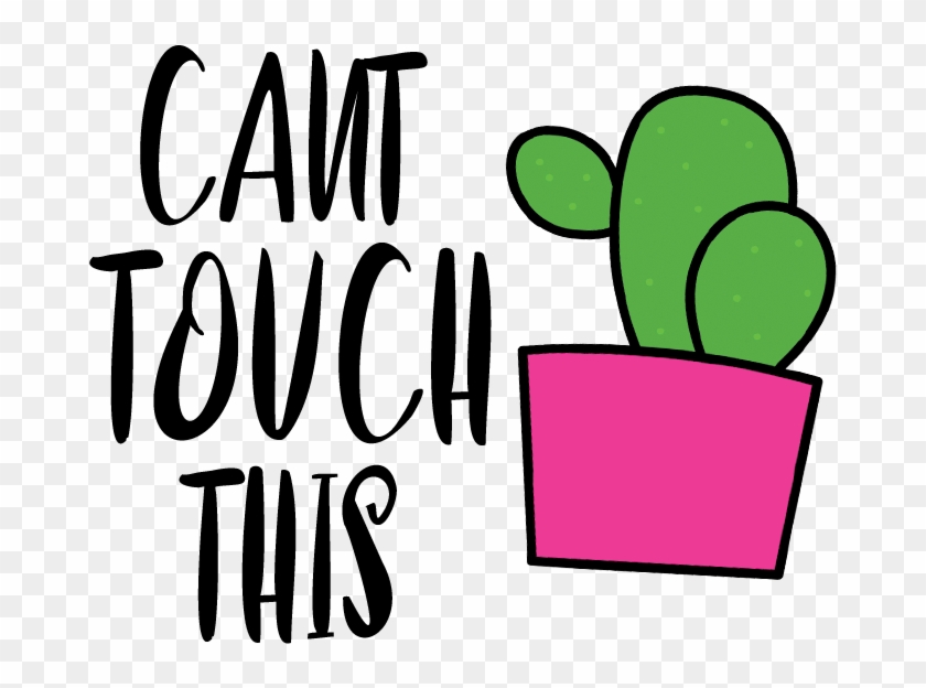 Can't Touch This Cactus Free Svg Download Clipart #3136136