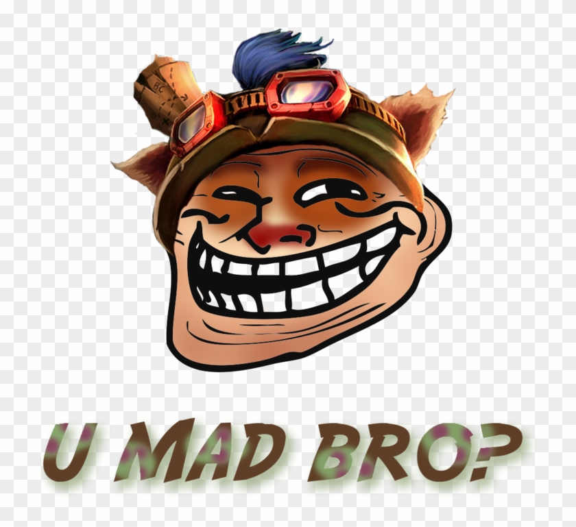 Бъркам Си В Гъза - U Mad Bro Teemo Clipart