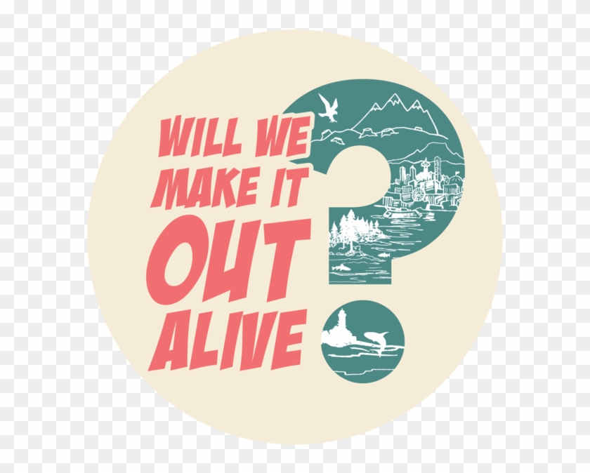 Will We Make It Out Alive On Apple Podcasts - T Shirt Humour Clipart #3202118