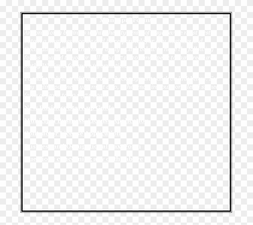 Municipal Forms Anyone Doing Business Within The City - Box With Black Outline Clipart #3253977