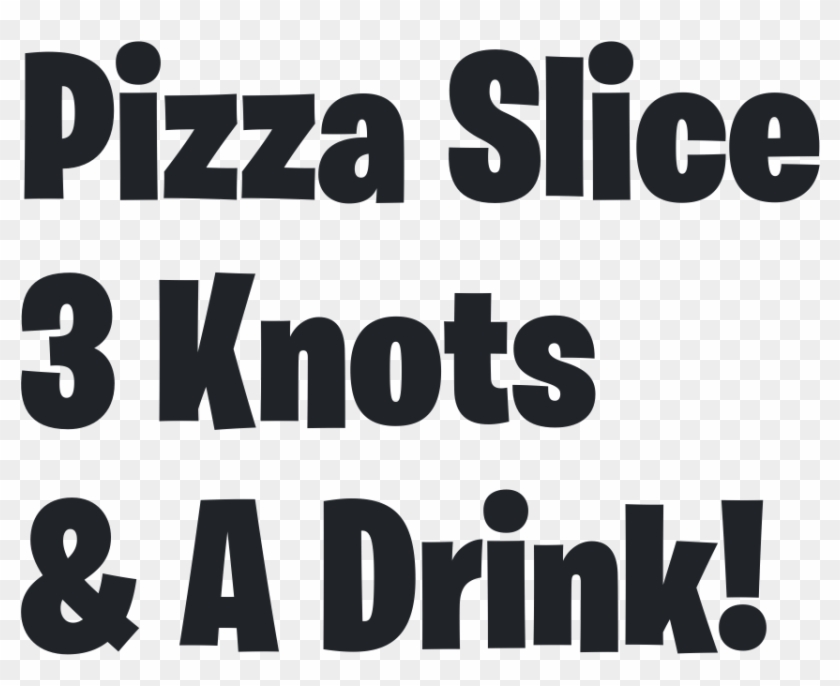 Edit Pizza Slice 3 Knots & A Drink Logo - Human Action Clipart #3264420