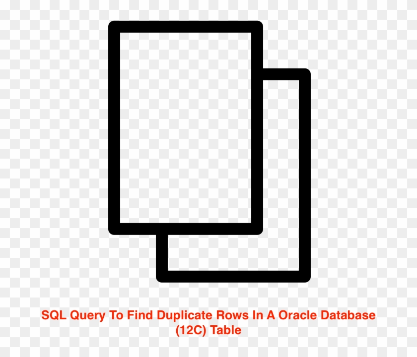 Sql Query To Find Duplicate Rows In A Oracle Database Clipart