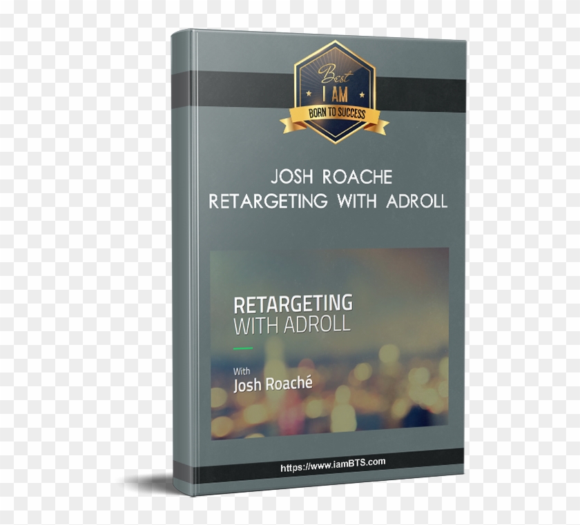 Josh Roache Retargeting With Adroll - Banner Clipart #3286754