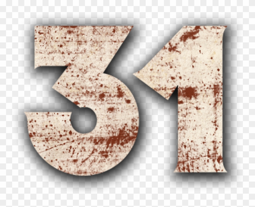Rob Zombies "31" Hitting Blu-ray From Lionsgate This - Rob Zombie 31 Logo Clipart