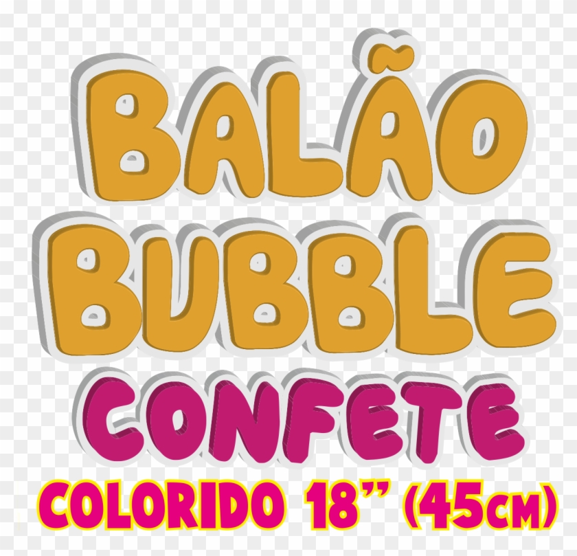 Balão Bubble Com Confete Colorido 18” Clipart #3308369