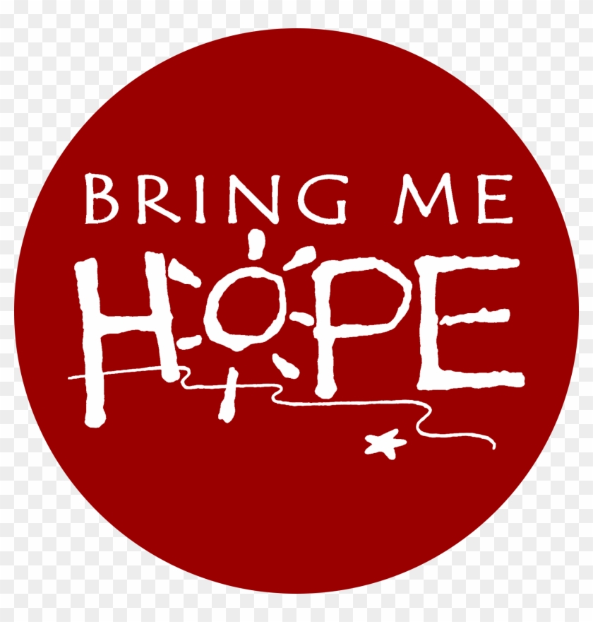 Bring Me Hope Round Circle - Circle Clipart