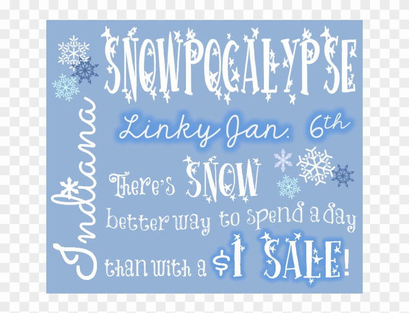 Indiana Snowpocalypse Dollar Sale {blizzard 2014} - Snow Day Sale Clipart #3315341