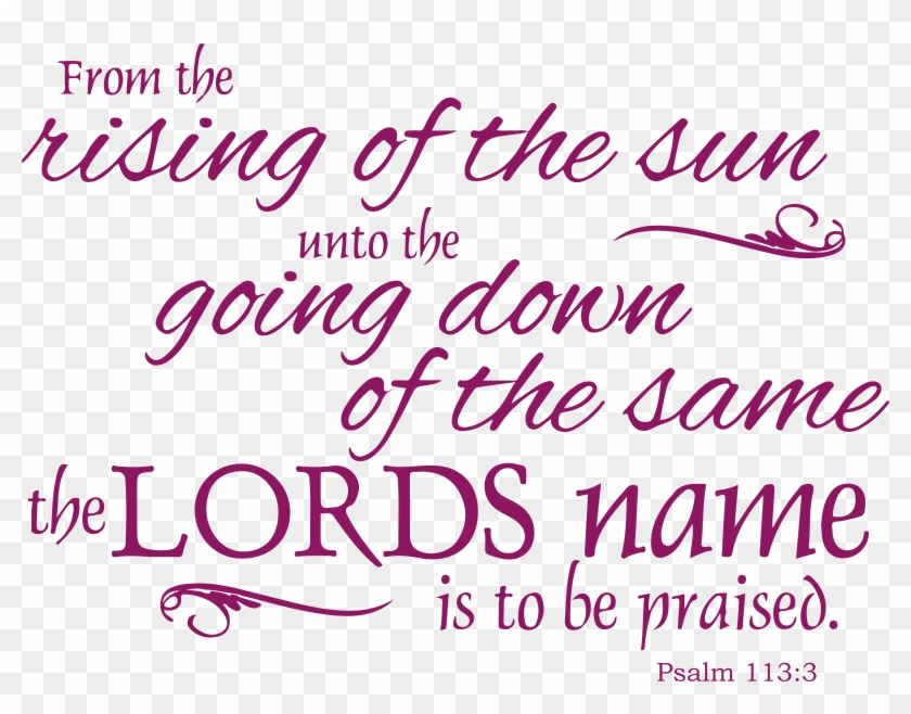 3 From The Rising Of The Sun Unto Theâ€¦ Vinyl Decal - Design Clipart #3322888