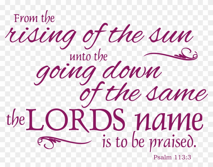 3 From The Rising Of The Sun Unto Theâ€¦ Vinyl Decal - Design Clipart
