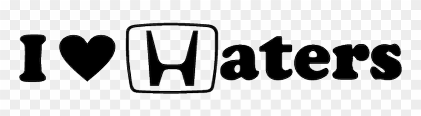 65242 Jdm Honda I Love Haters - Dirty Ghetto Kids Clipart
