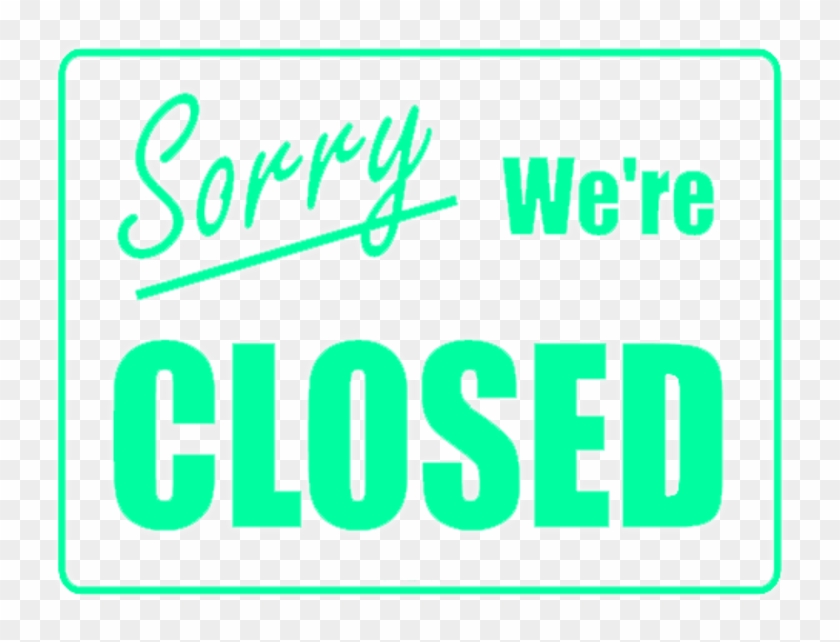 Sorry We Re Closed Sign Black And White , Png - Calligraphy Clipart #3329375