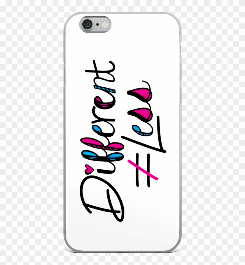 Different Does Not Equal Less White Iphone Case - Mobile Phone Case Clipart #3331502