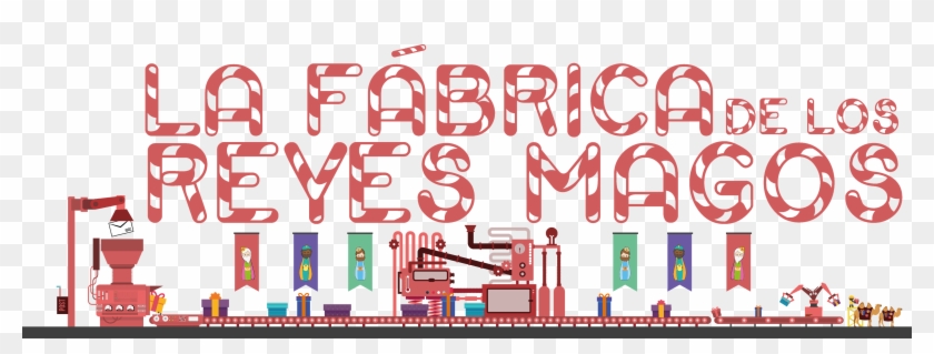 Fabrica Reyesmagos Regalos Buenos Niños Rosca Melchor - Graphic Design Clipart