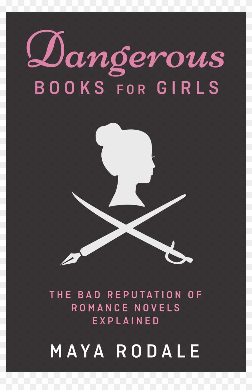Dangerous Books For Girls - Dangerous Books For Girls: The Bad Reputation Of Romance Clipart #3364815