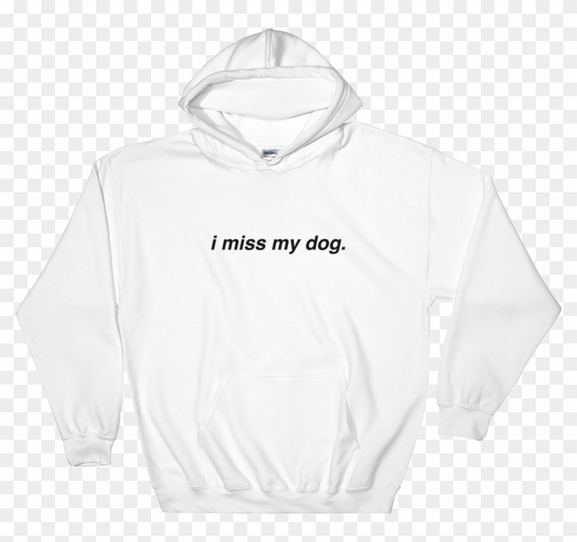 I Miss My Dog Hoodie - Sweatshirt Clipart