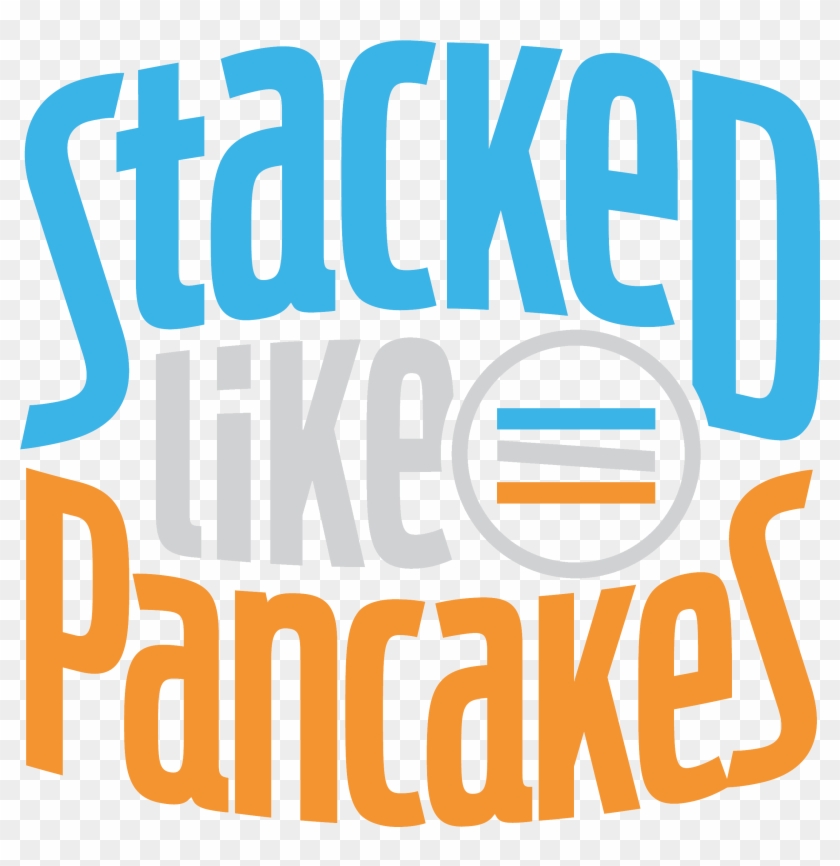Stacked Like Pancakes Logo - Stacked Like Pancakes Clipart #340641