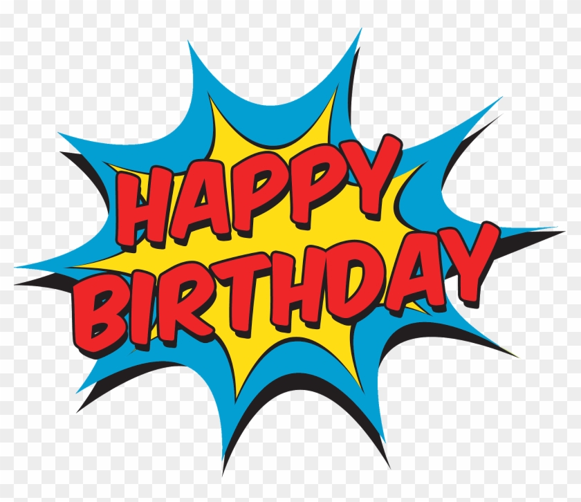 Boom Clipart Superhero - Happy Birthday Comic Png Transparent Png #346403