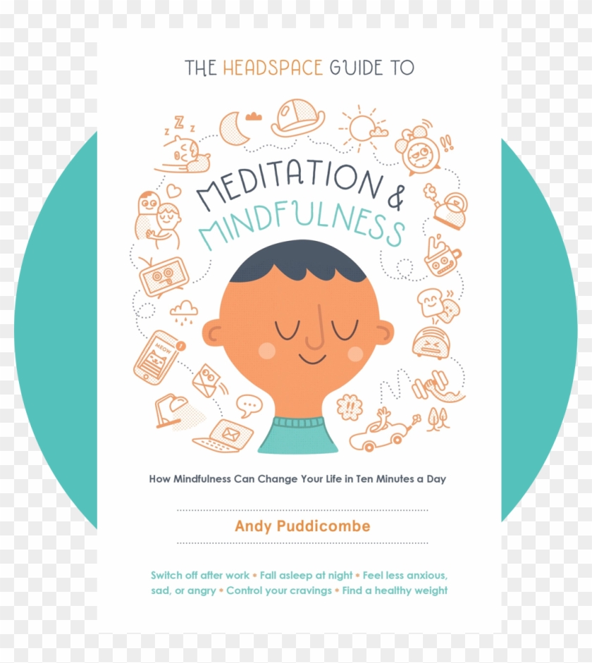Headspace Guide To Meditation And Mindfulness - Meditation And Mindfulness Andy Puddicombe Clipart #3424328