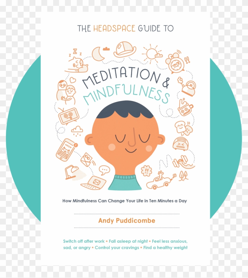 Headspace Guide To Meditation And Mindfulness - Meditation And Mindfulness Andy Puddicombe Clipart
