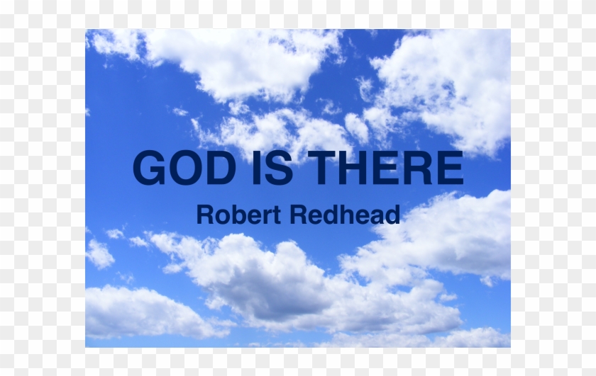 "god Is There" By Robert Redhead - Sky Colors Clipart