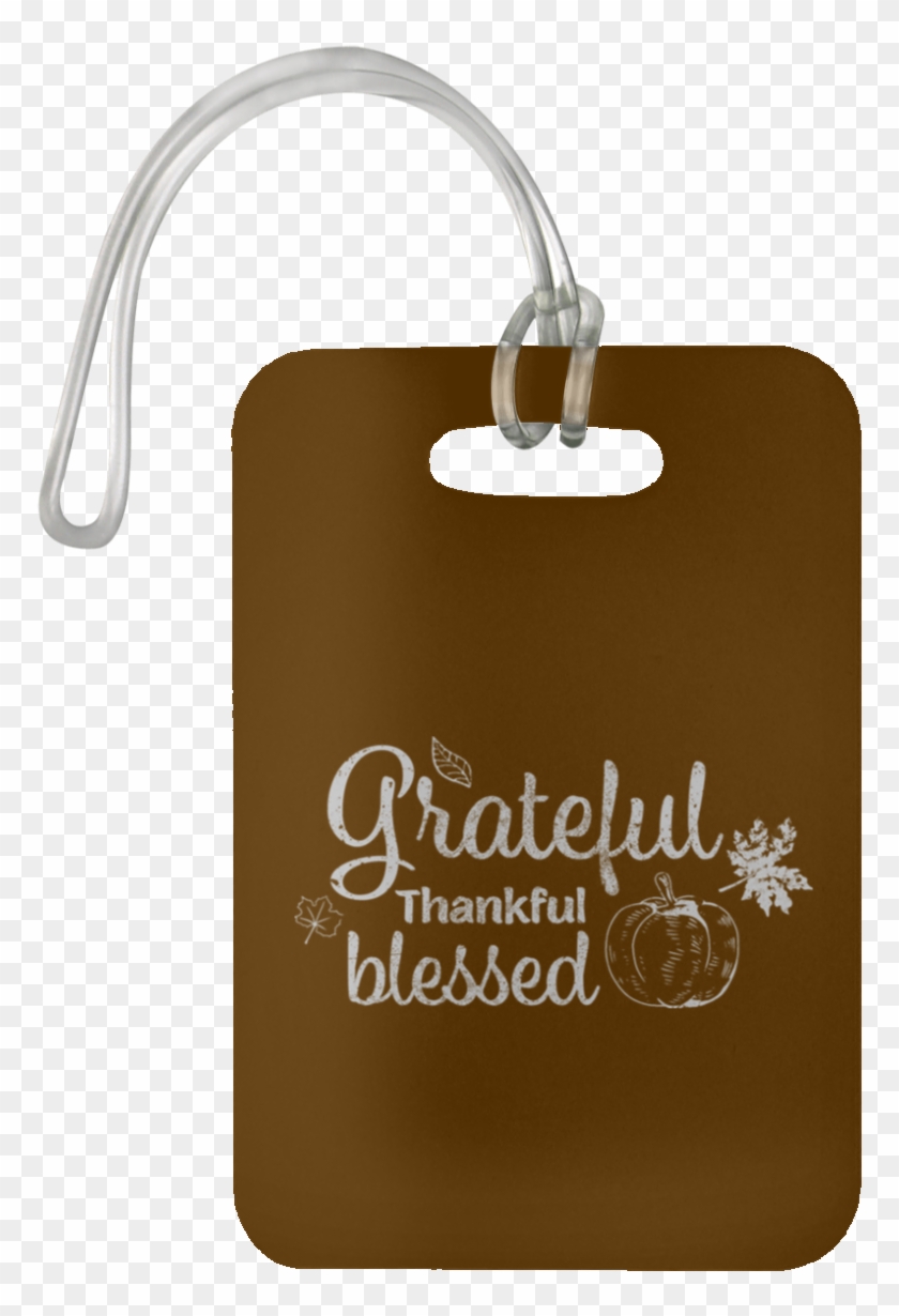 Grateful Thankful Blessed Luggage Bag Tag - Suitcase Clipart