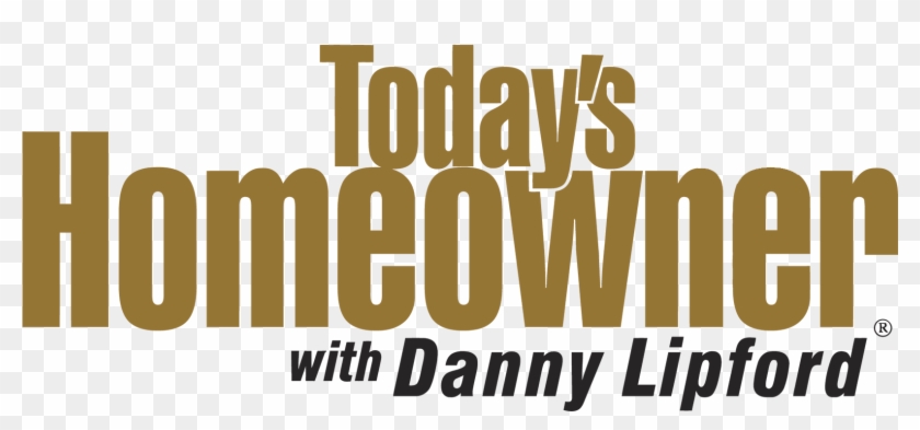 Logos - Today's Homeowner With Danny Lipford Clipart #3457887
