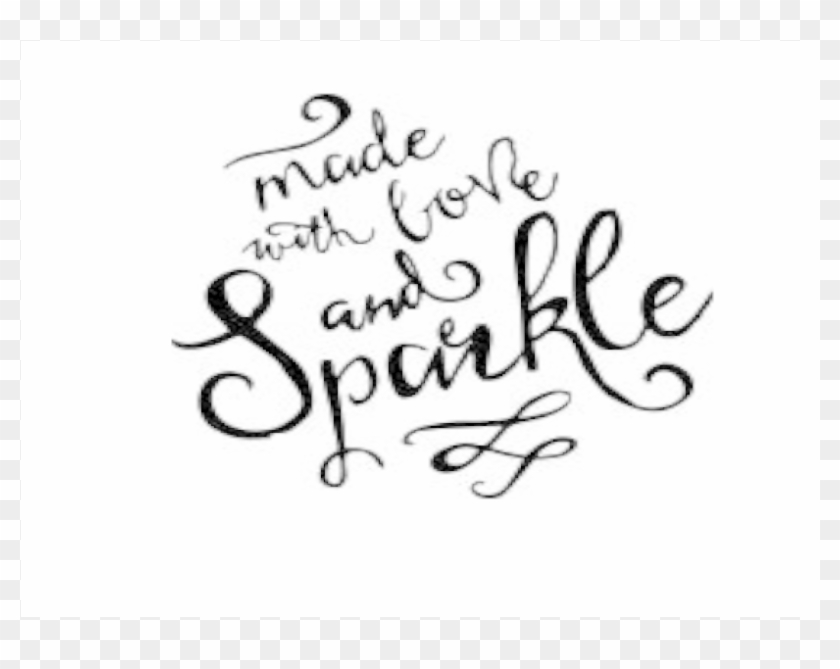 Made With Love And Sparkle - Calligraphy Clipart #353818