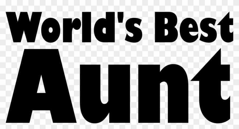 Aunt - Best Aunt Ever Gif Clipart