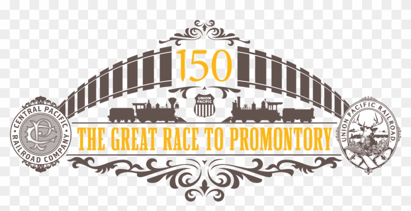 Union Pacific Will Be Hosting Activities And Celebrations - 150th Anniversary Of The Transcontinental Railroad Clipart #3506846