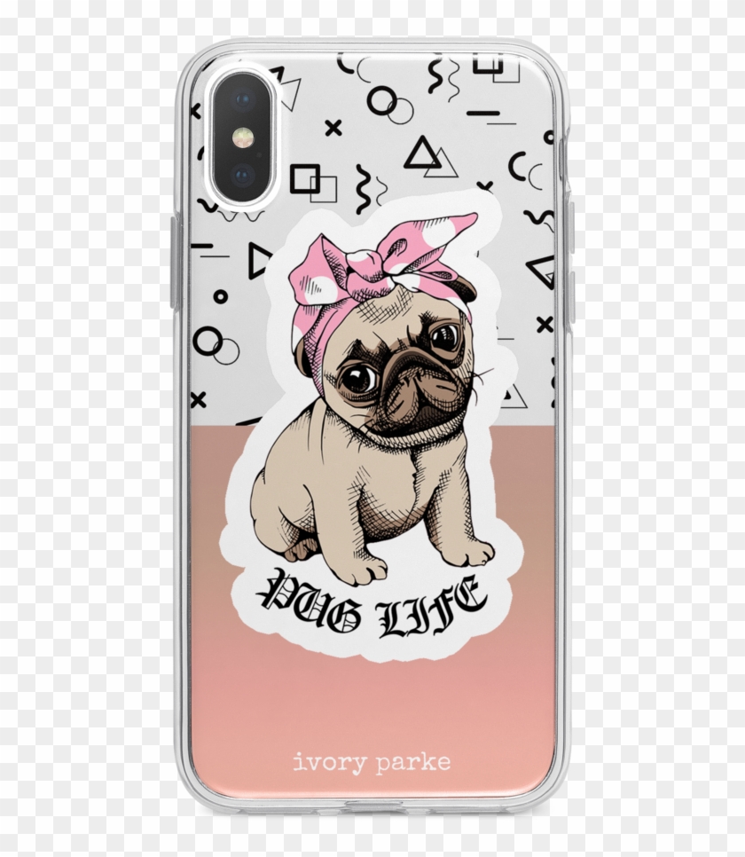 Pug Life Iphone Case - Iphone X Case Of A Pug Clipart #3515918