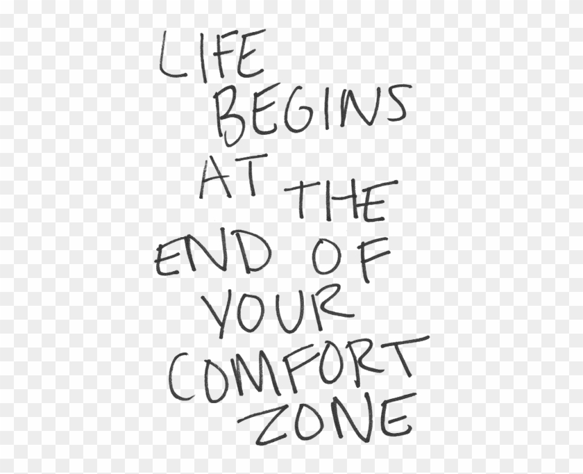 Relationships Love Quotes Teen Quote Teen Quotes These - Your Comfort Zone Will Kill You Clipart