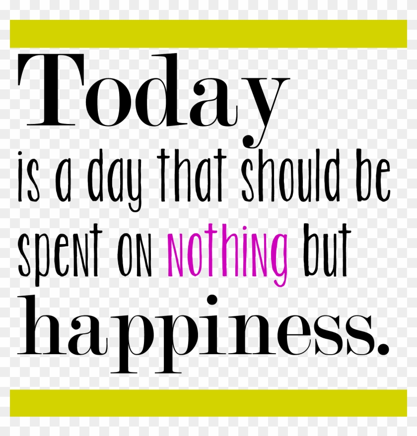 Today Is A Happy Day - Ampersand Art Clipart