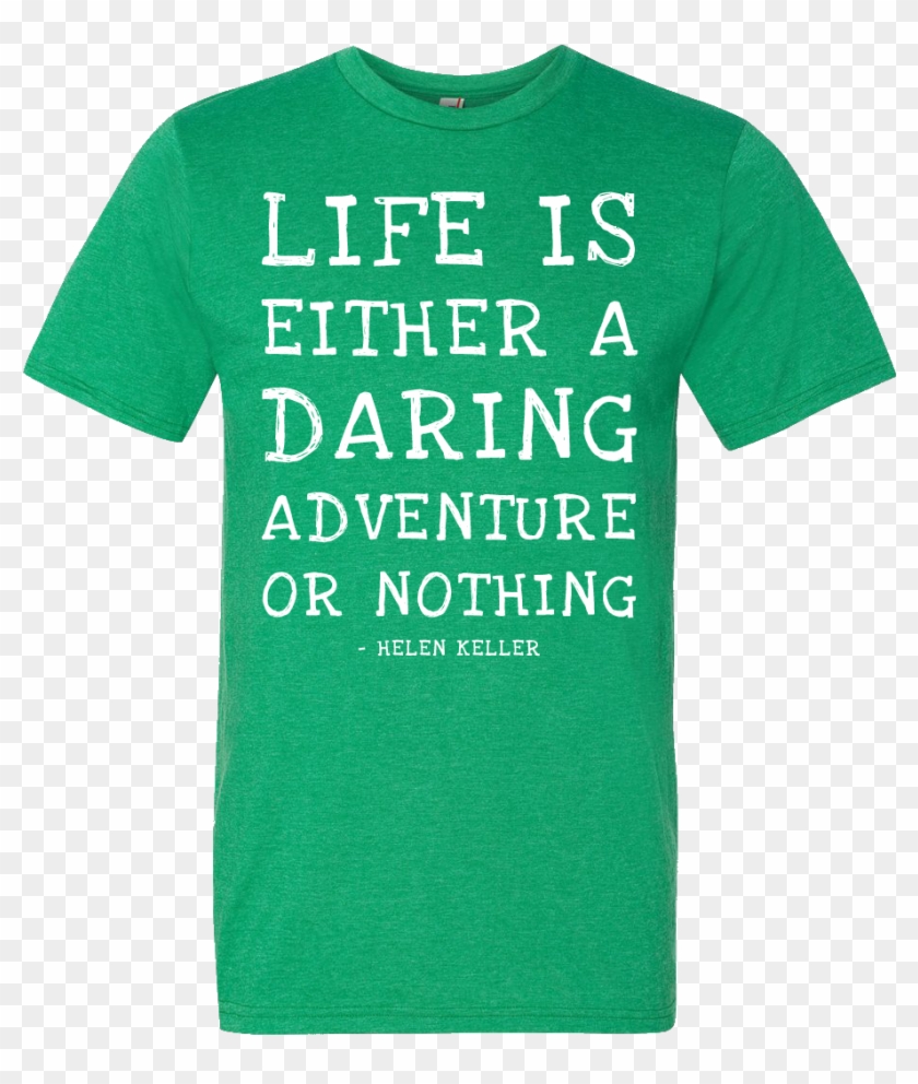Life Is Either A Daring Adventure, Or Nothing Helen - St Patrick's Day Shirt Clipart
