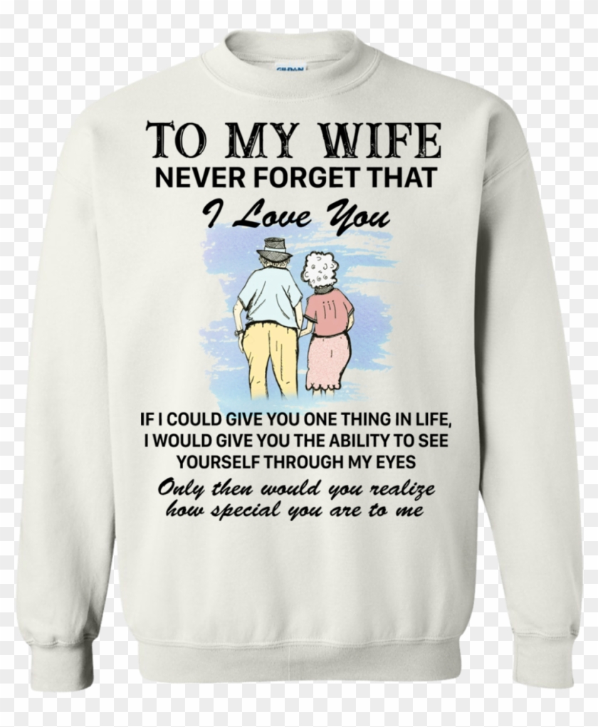 To My Wife To Never Forget That I Love You Shirt Clipart #3555486