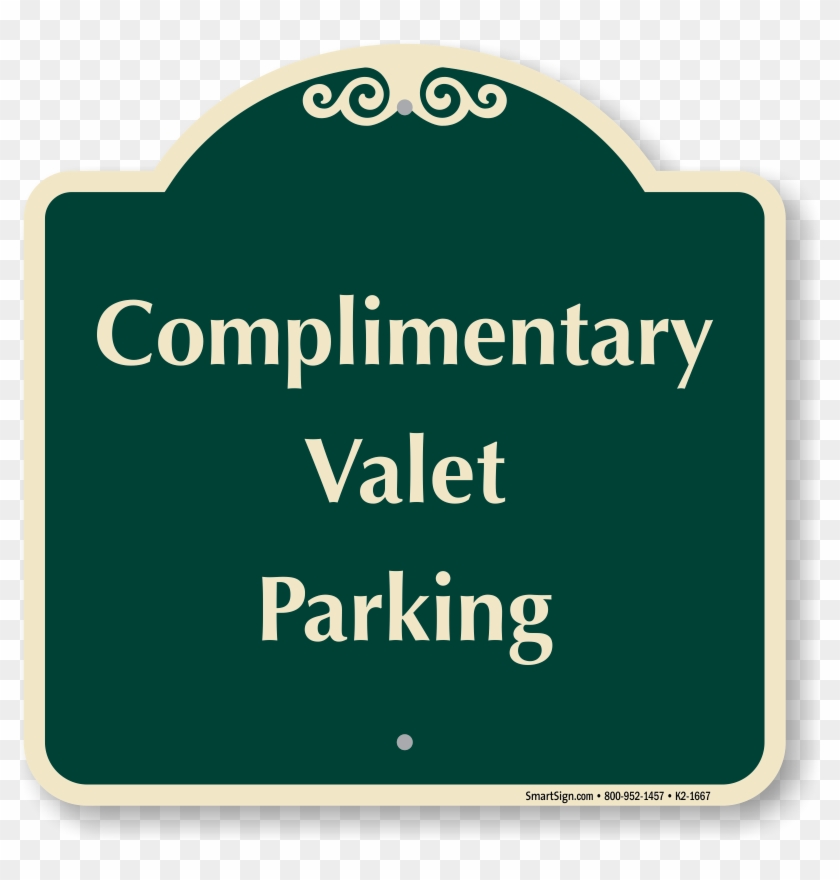 Complimentary Valet Parking Signature Sign - Reserved Parking Spot Sign Clipart
