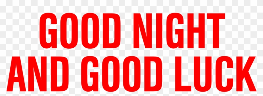 Good Night, And Good Luck - Camping Signs Clipart