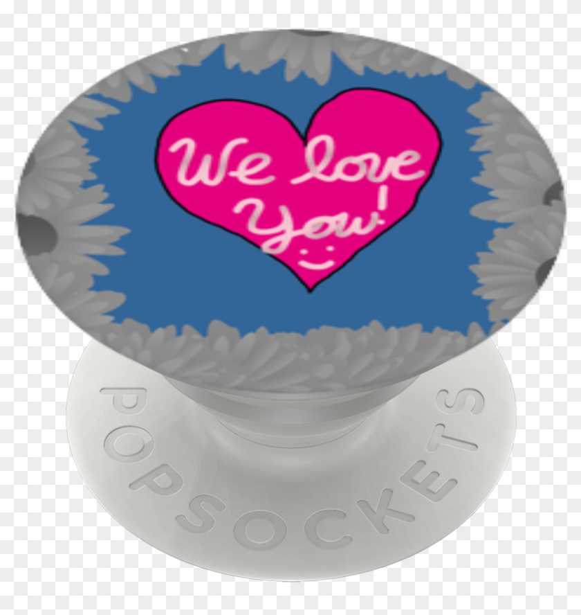 We Love You , Popsockets - Heart Clipart