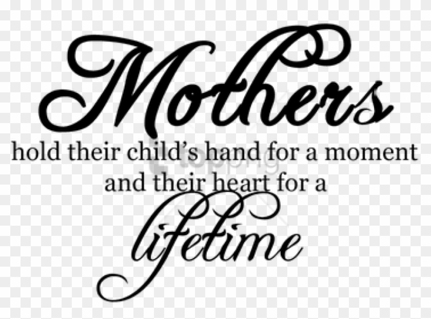 Free Png Download Mother Day Quotes From Daughter - Mothers Hold Their Child's Hand For A Moment Clipart