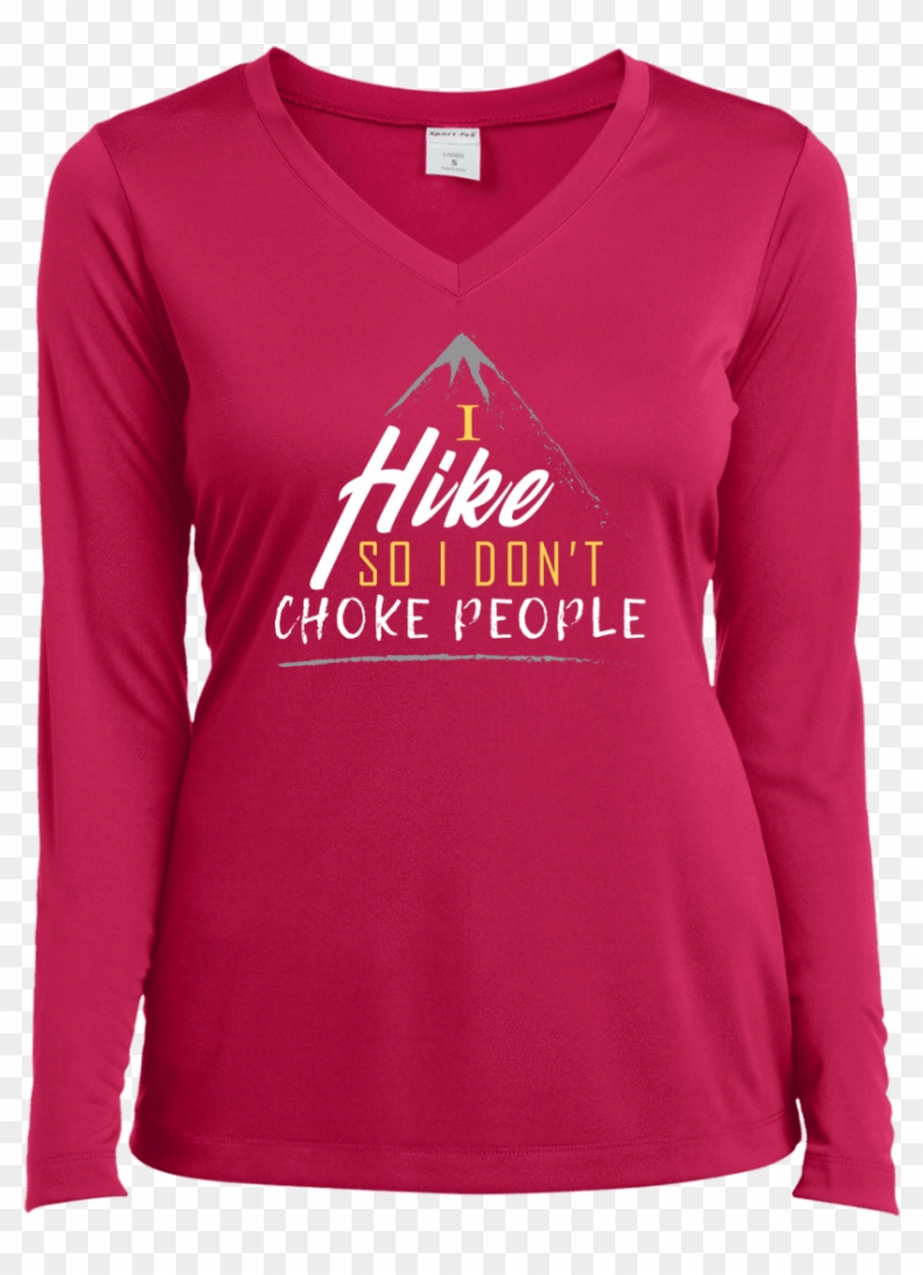 I Hike So I Don't Choke People Long Sleeve Go Hiking, - Born In February 25 Clipart
