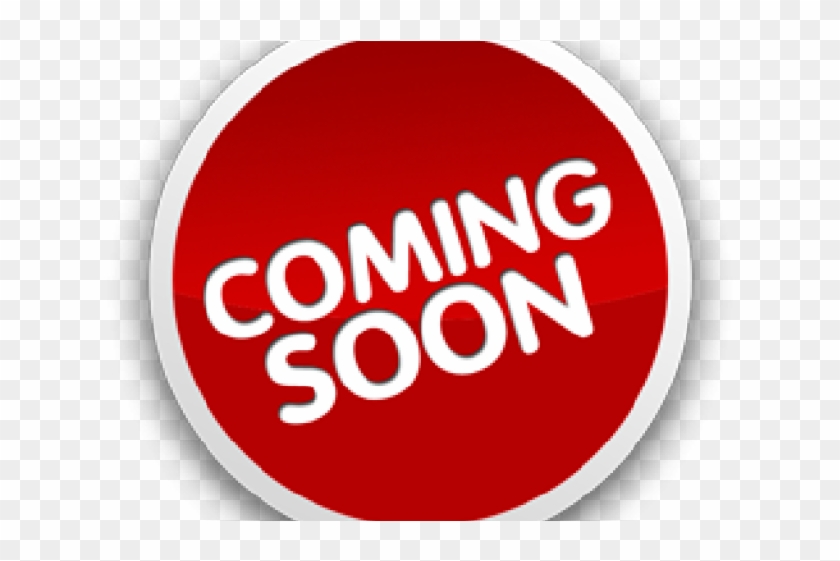 Coming Soon Png Transparent Images - Circle Clipart