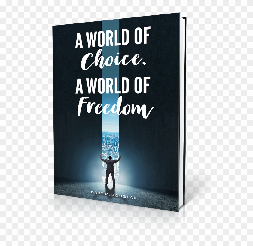A World Of Choice, A World Of Freedom Book - Poster Clipart #3616765