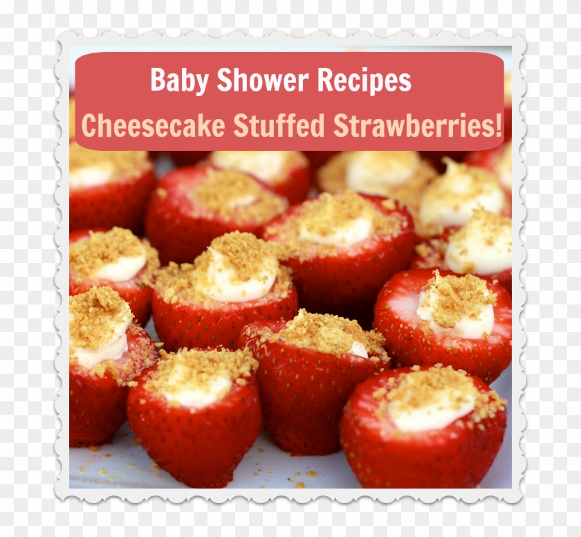 Baby Shower Dessert Idea Cheesecake Stuffed Strawberries - Cheesecake Stuffed Strawberries Prices Clipart #3636209